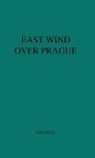Jan Stransky, Unknown - East Wind Over Prague