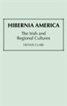 Dennis Clark, UNKNOWN - Hibernia America
