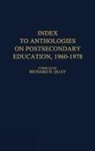 Richard Quay, Richard H. Quay - Index to Anthologies on Postsecondary Education, 1960$1978