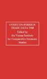 UNKNOWN, Institute Vienna, Vienna Institute for Comparative Economi - COMECON Foreign Trade Data 1980