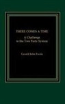 Gerald Fresia - There Comes A Time