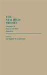 Gerald Gawalt, Gawalt Gerald W., Gerard W. Gawalt - The New High Priests