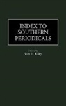 Sam Riley - Index to Southern Periodicals