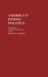Bernard Eisenberg, Joseph S. Roucek, Unknown, Eisenberg Bernard, Roucek Joseph S. - America's Ethnic Politics