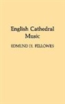 Edmund Horace Fellowes, Unknown, Jack Allan Westrup - English Cathedral Music