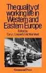 COOPER, Enid Mumford, Cary L. Cooper, Enid Mumford - The Quality of Working Life in Western and Eastern Europe