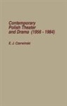 E J Czerwinski, E. J. Czerwinski - Contemporary Polish Theatre and Drama (1956-1984)