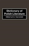 E J Czerwinski, E. J. Czerwinski, E. J. Czerwinski - Dictionary of Polish Literature