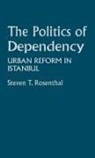 Steven T. Rosenthal, Rosenthal Steven - The Politics of Dependency