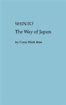 Floyd H. Ross, Unknown - Shinto, the Way of Japan