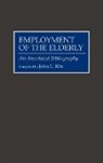 John Rife, John C. Rife - Employment of the Elderly