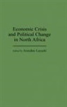 Layachi Azzedine, Azzedine Layachi - Economic Crisis and Political Change in North Africa