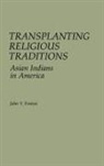 John Y. Fenton, Fenton John Y. - Transplanting Religious Traditions