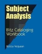 Bobby Ferguson, Ferguson Bobby - Subject Analysis