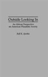 Kofi K. Apraku, Apraku Kofi K. - Outside Looking In