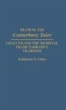 Katharine S. Gittes, Katharine S. Gittes Sandstrom - Framing the Canterbury Tales