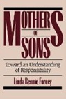 Linda Rennie Forcey, Linda Rennie Forcey - Mothers of Sons