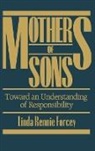 Linda Rennie Forcey, Linda Rennie Forcey - Mothers of Sons