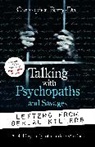 Christopher Berry-Dee, Berry-Dee Christopher - Talking with Psychopaths and Savages: Letters from Serial Killers