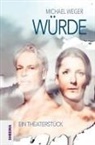 Michael Weger - WÜRDE