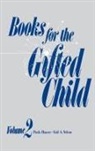 Barbara Holland Baskin, Paula Hauser, Gail A. Nelson - Books for the Gifted Child
