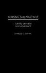Charles C. Sharpe, Sharpe Charles C. - Nursing Malpractice