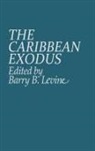 Levine Barry, Barry B. Levine - The Caribbean Exodus