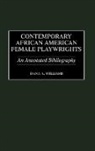 Dana A. Williams, Williams Dana A. - Contemporary African American Female Playwrights