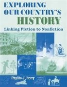 Phyllis Perry, Perry Phyllis J. - Exploring Our Country's History