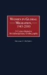 Eleanore O. Hofstetter, Hofstetter Eleanore O. - Women in Global Migration, 1945-2000