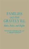 C Mary Dingus, C. Mary Dingus, Richard Sherlock, Sherlock Richard - Families and the Gravely Ill