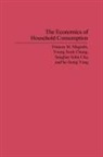 Sanghee Sohn Cha, Young Sook Chung, Frances Magrabi, Frances M. Magrabi, Sanghee Sohn Cha, Young Sook Chung... - The Economics of Household Consumption