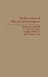 Cha, Young Sook Chung, Frances Magrabi, Frances M. Magrabi, Sanghee Sohn Cha, Young Sook Chung... - The Economics of Household Consumption