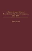 Jeffrey R. Yost,  Yost Jeffrey R. - A Bibliographic Guide to Resources in Scientific Computing, 1945-1975