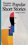 Patrick Smith, Smith Patrick A. - Thematic Guide to Popular Short Stories