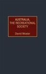 David Mosler, Mosler David - Australia, the Recreational Society
