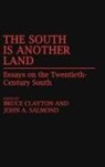 Clayton Bruce L., Salmond John A., Bruce Clayton, John A. Salmond - The South Is Another Land