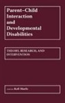 Kofi Marfo - Parent-Child Interaction and Developmental Disabilities