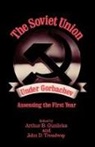 Arthur Gunlicks, John Treadway, Arthur B. Gunlicks, John D. Treadway - The Soviet Union Under Gorbachev
