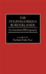 Barbara Paul, Barbara Dotts Paul - The Polish-German Borderlands