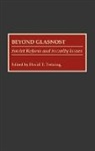 Twining David T., David T. Twining - Beyond Glasnost