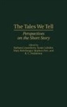 Rick Feddersen, Feddersen Rick, Lohafer Susan, Lounsberry Barbara, Rohrberger Mary, Barbara Lounsberry... - The Tales We Tell