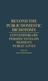 Janet Sharistanian - Beyond the Public/Domestic Dichotomy