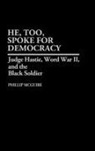 Phillip McGuire - He, Too, Spoke for Democracy