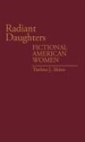 Thelma Richard, Thelma J.Y. Richard, Thelma J. Shinn - Radiant Daughters