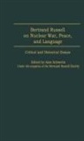 James T. McHugh, Schwerin Alan, Alan Schwerin - Bertrand Russell on Nuclear War, Peace, and Language