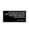 John O'Looney, O'Looney John - Outsourcing State and Local Government Services