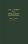 Robert H. Blank, James E. Combs, Combs James E., Dan Nimmo - The Comedy of Democracy