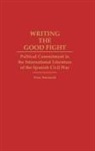 Peter Monteath, Monteath Peter - Writing the Good Fight
