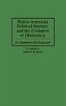 Bruce Elliott Johansen, Johansen Bruce E. - Native American Political Systems and the Evolution of Democracy